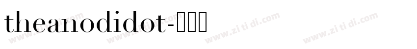 theanodidot字体转换