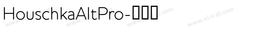 HouschkaAltPro字体转换