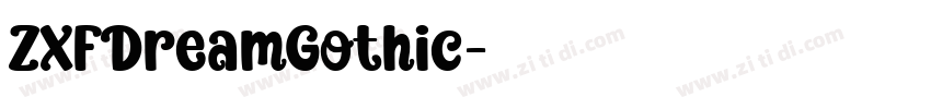 ZXFDreamGothic字体转换