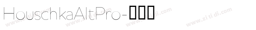 HouschkaAltPro字体转换