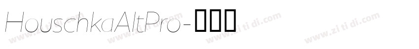 HouschkaAltPro字体转换