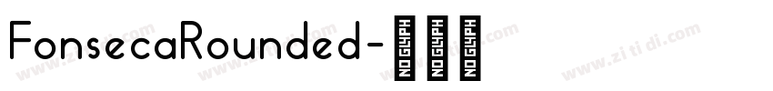 FonsecaRounded字体转换