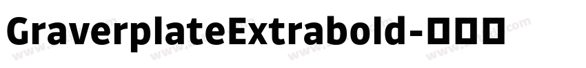 GraverplateExtrabold字体转换