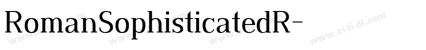 RomanSophisticatedR字体转换