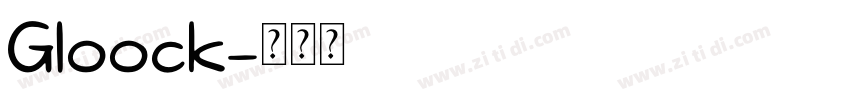 Gloock字体转换