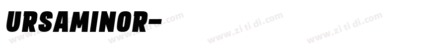 Ursaminor字体转换