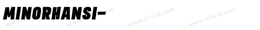 minorHAnsi字体转换