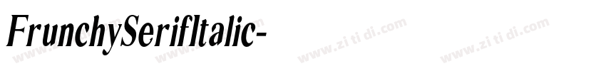 FrunchySerifItalic字体转换