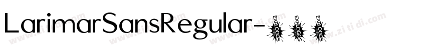 LarimarSansRegular字体转换