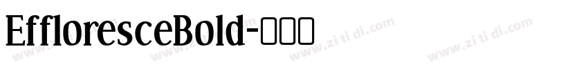EffloresceBold字体转换