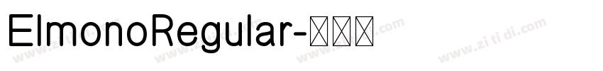 ElmonoRegular字体转换 ElmonoRegular字体转换