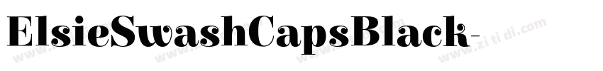 ElsieSwashCapsBlack字体转换 ElsieSwashCapsBlack字体转换