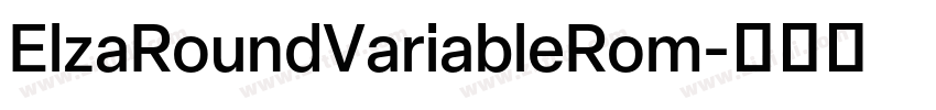 ElzaRoundVariableRom字体转换