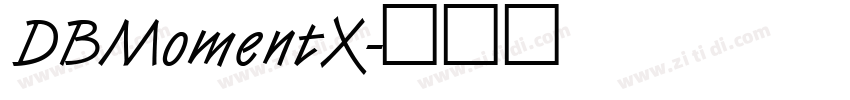 DBMomentX字体转换