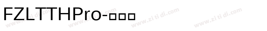 FZLTTHPro字体转换