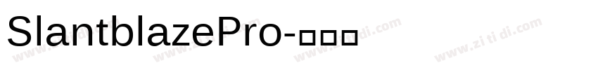 SlantblazePro字体转换