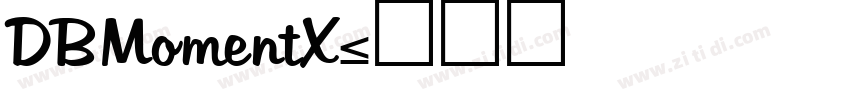 DBMomentX字体转换