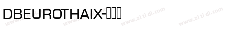 DBEuroThaiX字体转换
