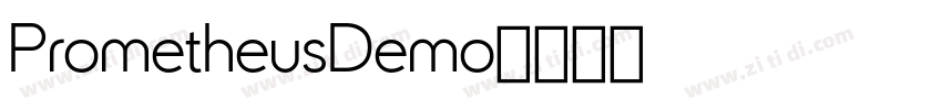 PrometheusDemo字体转换 PrometheusDemo字体转换