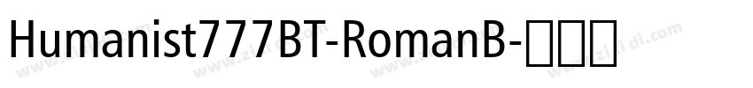 Humanist777BT-RomanB字体转换