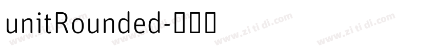 unitRounded字体转换