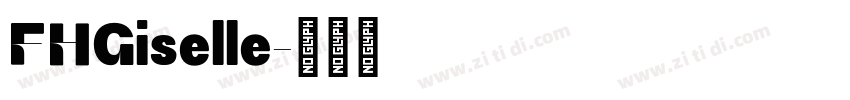 FHGiselle字体转换
