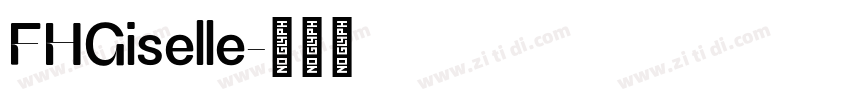 FHGiselle字体转换