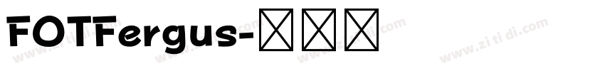 FOTFergus字体转换