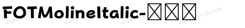 FOTMolineItalic字体转换