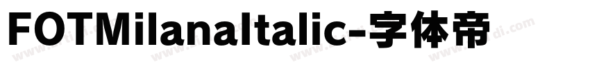 FOTMilanaItalic字体转换
