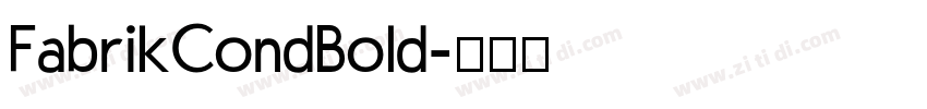 FabrikCondBold字体转换