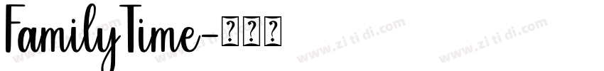 FamilyTime字体转换