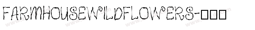 FarmhouseWildflowerS字体转换