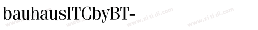 bauhausITCbyBT字体转换
