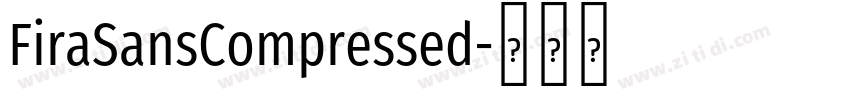 FiraSansCompressed字体转换