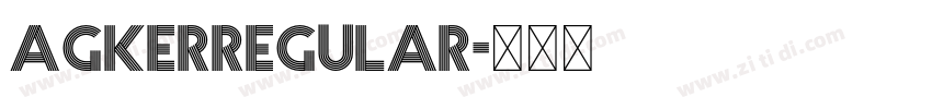 AgkerRegular字体转换 AgkerRegular字体转换