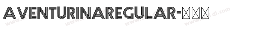 AventurinaRegular字体转换