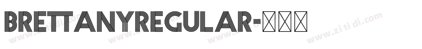 BrettanyRegular字体转换 BrettanyRegular字体转换