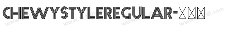 ChewystyleRegular字体转换