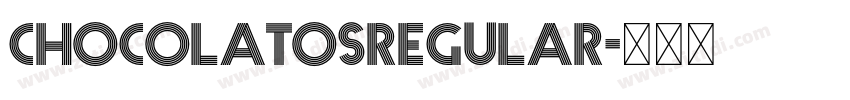 ChocolatosRegular字体转换 ChocolatosRegular字体转换