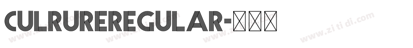 CulrureRegular字体转换 CulrureRegular字体转换