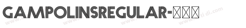 GampolinsRegular字体转换 GampolinsRegular字体转换