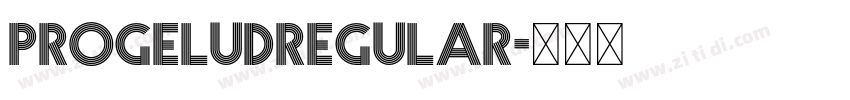 ProgeludRegular字体转换