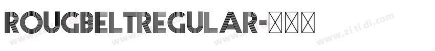 RougbeltRegular字体转换
