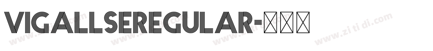 VigallseRegular字体转换 VigallseRegular字体转换