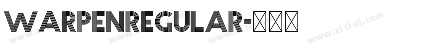 WarpenRegular字体转换 WarpenRegular字体转换