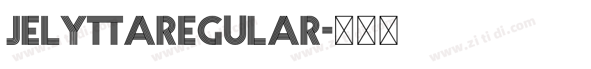 jelyttaRegular字体转换 jelyttaRegular字体转换