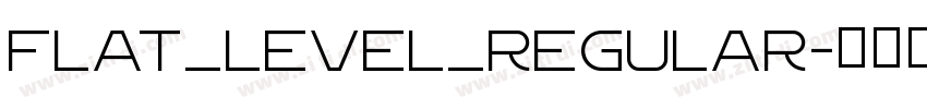 Flat_Level_Regular字体转换