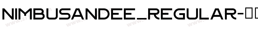 NimbusanDEE_Regular字体转换 NimbusanDEE_Regular字体转换