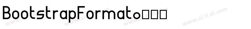BootstrapFormat字体转换